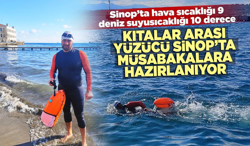 Kıtalararası yüzücü Sinop'ta kulaç attı