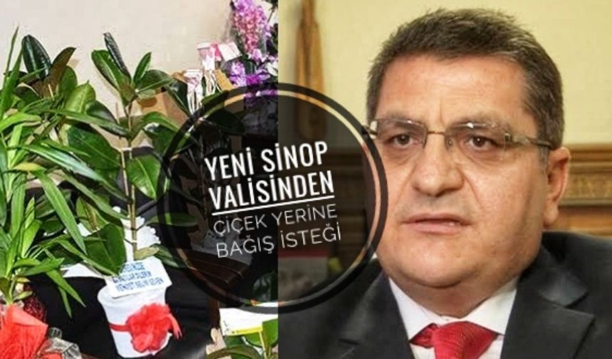 Sinop yeni valisinden çiçek mesajı