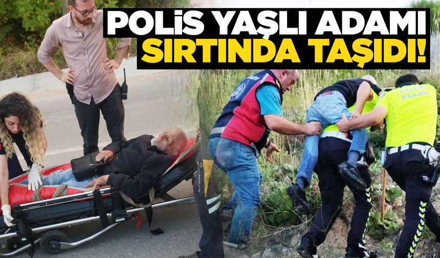 Mahsur kalan yaşlı adamı polis sırtında taşıdı