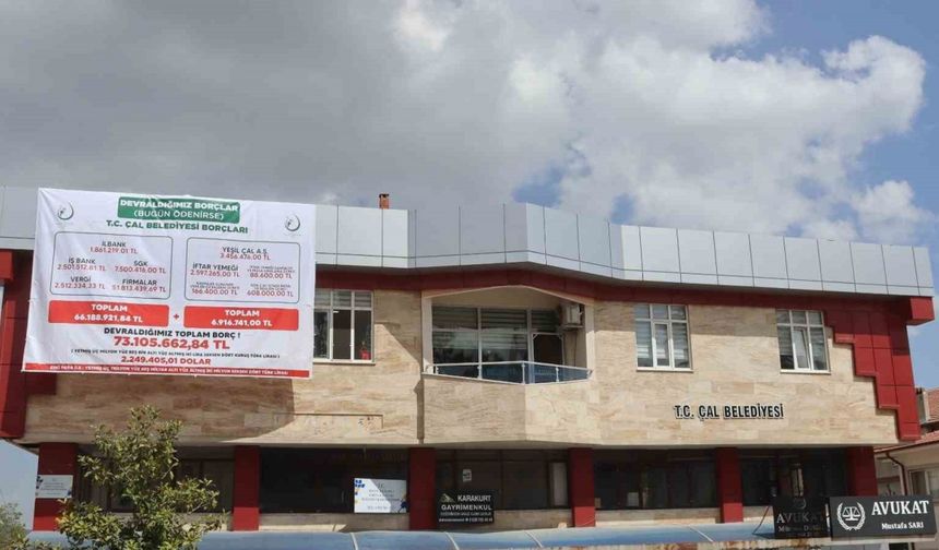 Çal Belediyesinin borcu 73 milyon lira olarak açıklandı