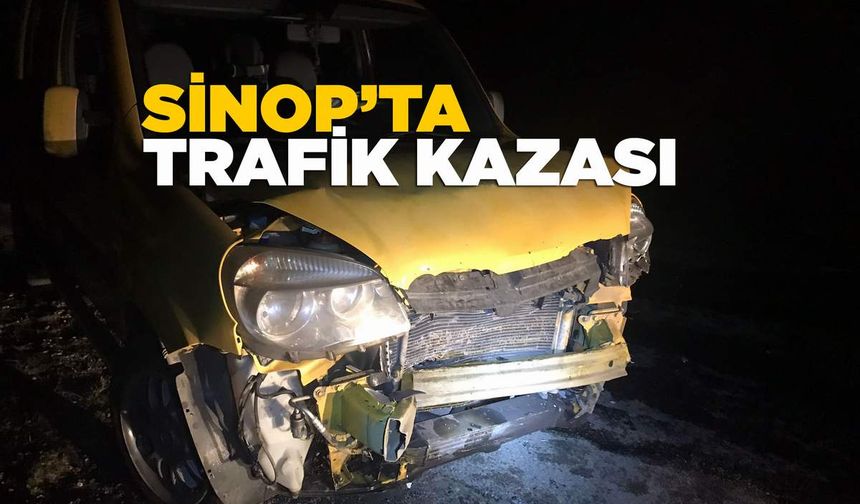 Sinop'ta trafik kazası: 2 araç hasar aldı
