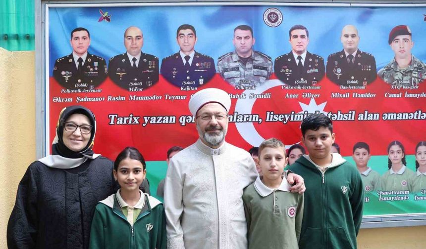 Diyanet İşleri Başkanı Erbaş, TDV Azerbaycan Bakü Türk Lisesi’ni ziyaret etti