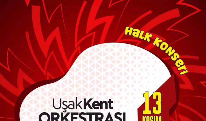 Uşak’ta halk konserleri devam ediyor