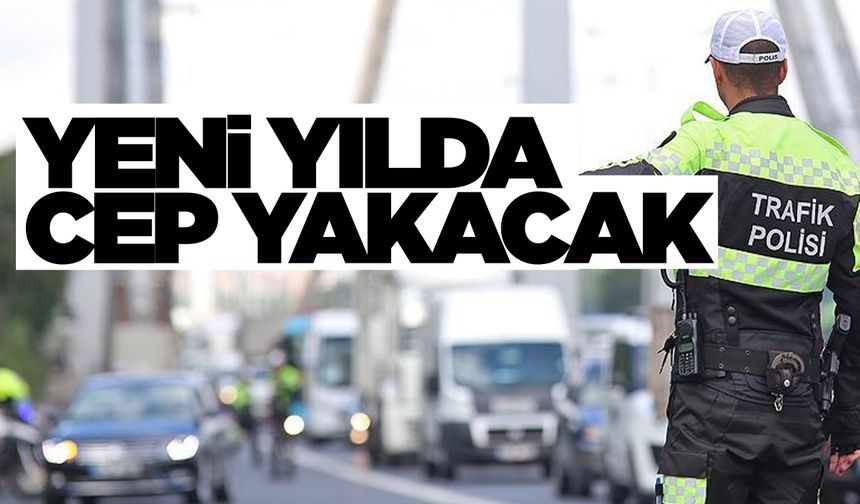 2025 yılı trafik cezaları belli oldu