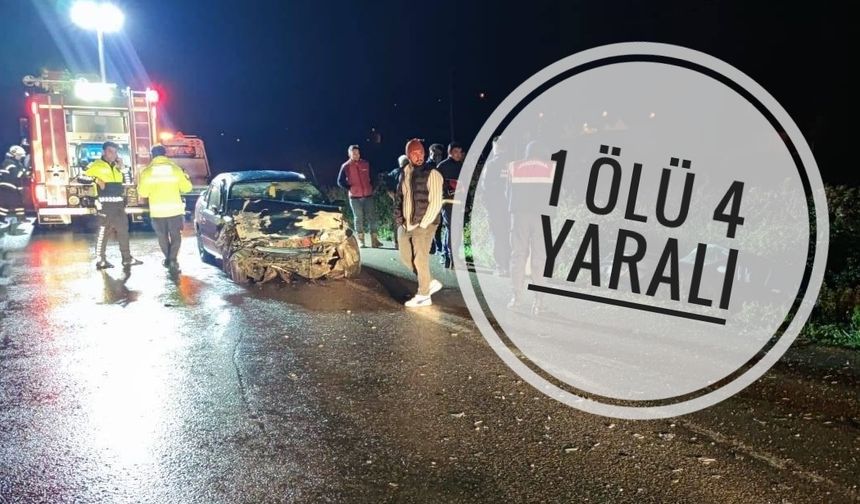 Samsun-Sinop yolundaki kazada 1 kişi öldü 4 yaralı var