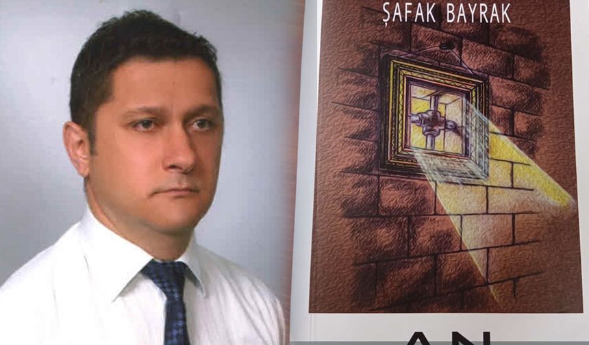 Sinoplu Şair Şafak Bayrak’tan yeni şiir kitabı: “AN” okurlarla buluştu