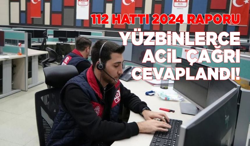 Sinop 112 Acil Çağrı Merkezi 2024 verileri yayımlandı