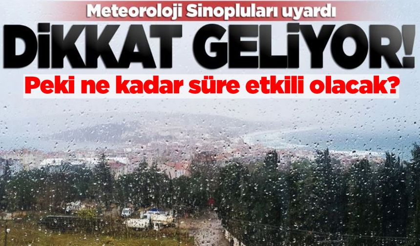 Sinop’a gök gürültülü sağanak yağış uyarısı