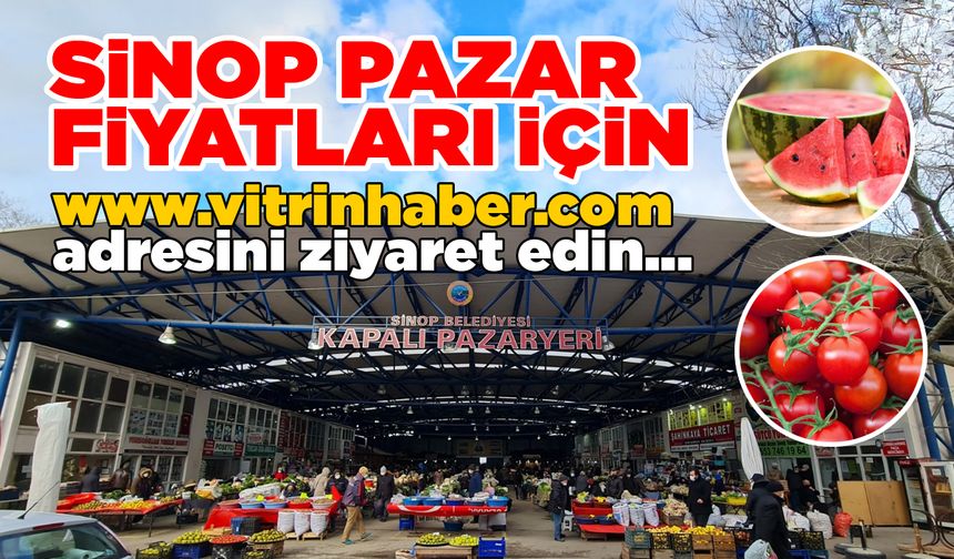 Sinop'ta pazar fiyatları - 14.07.2025