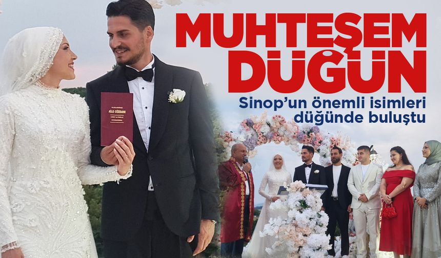 Sinop'ta VİP Düğün! İş, siyaset ve bürokrasi akın etti!