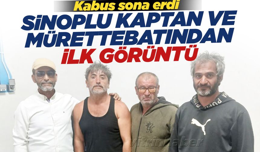 Kabus bitti! Sinoplu Kaptan Ayhan Can’dan ilk fotoğraf