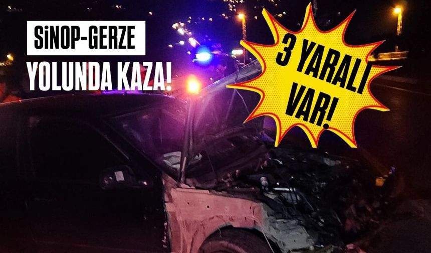 Sinop'ta iki otomobil çarpıştı, üç kişi yaralandı