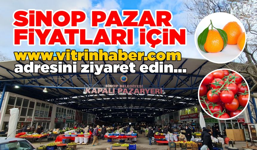 Sinop pazarında güncel fiyatlar