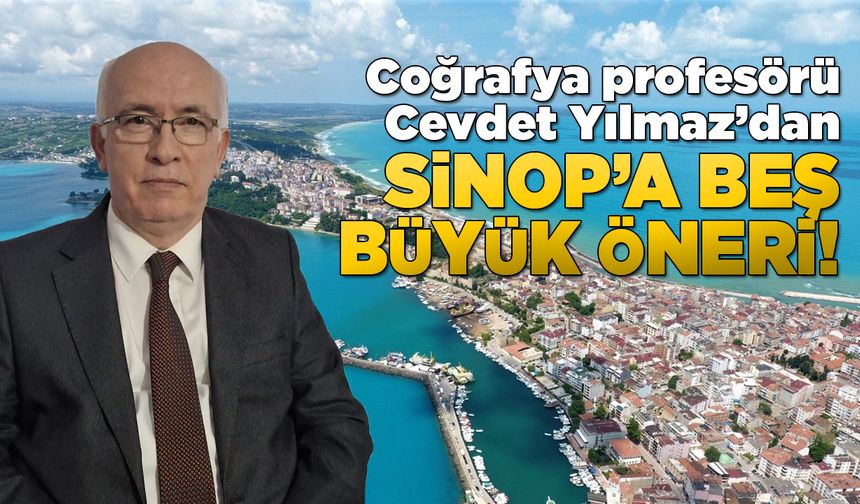 Prof. Dr. Cevdet Yılmaz’dan Sinop'a turizm önerileri