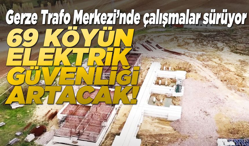 Gerze ve Dikmen’de kesintisiz elektrik için büyük adım