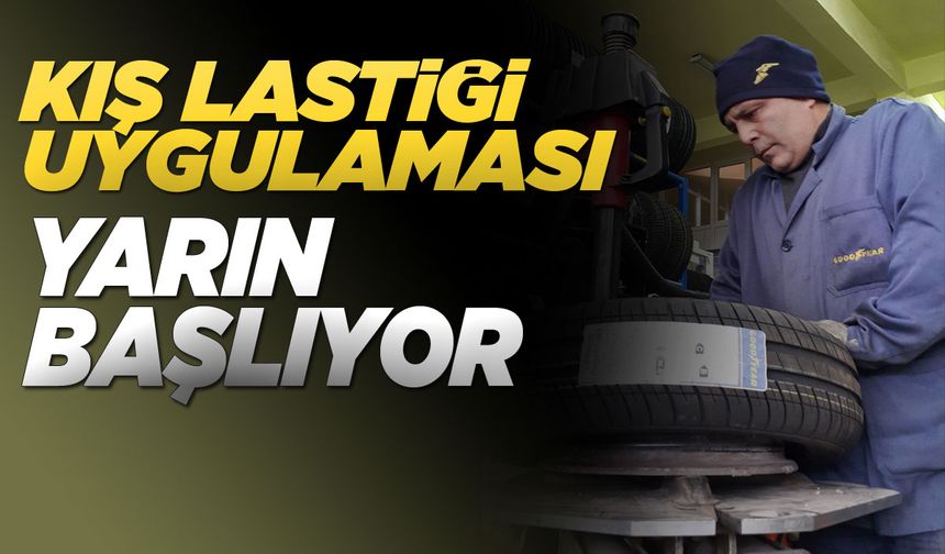 Zorunlu kış lastiği uygulaması başlıyor