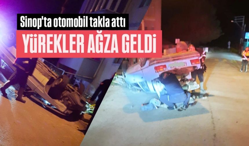 Sinop’ta otomobil takla attı, Sürücü ölümden döndü