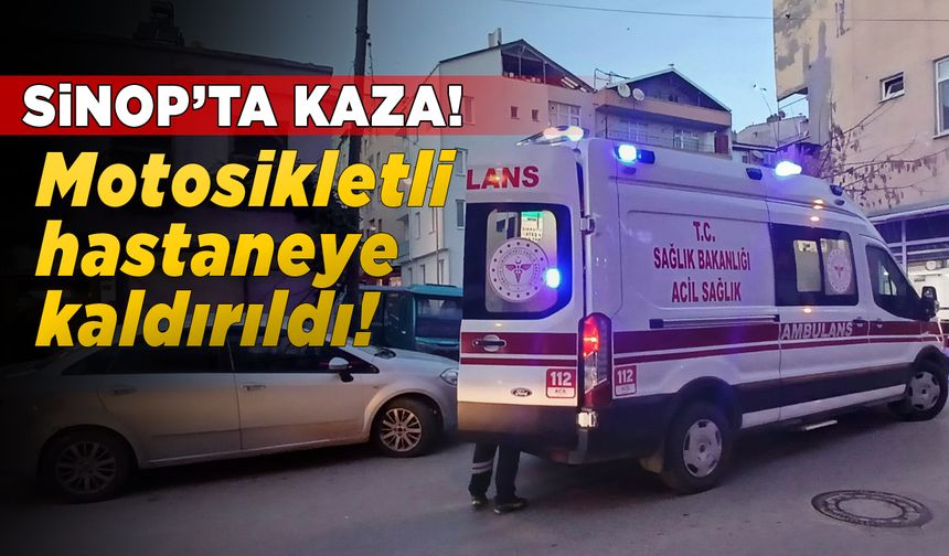 Sinop’ta ani manevra yapan motosiklet devrildi