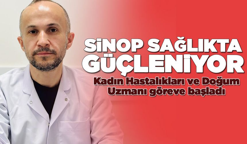 Kadın Hastalıkları ve Doğum Uzmanı göreve başladı