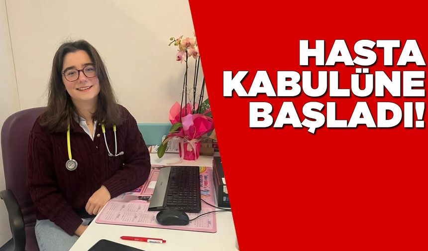 Çocuk Sağlığı ve Hastalıkları Uzmanı ilçede göreve başladı