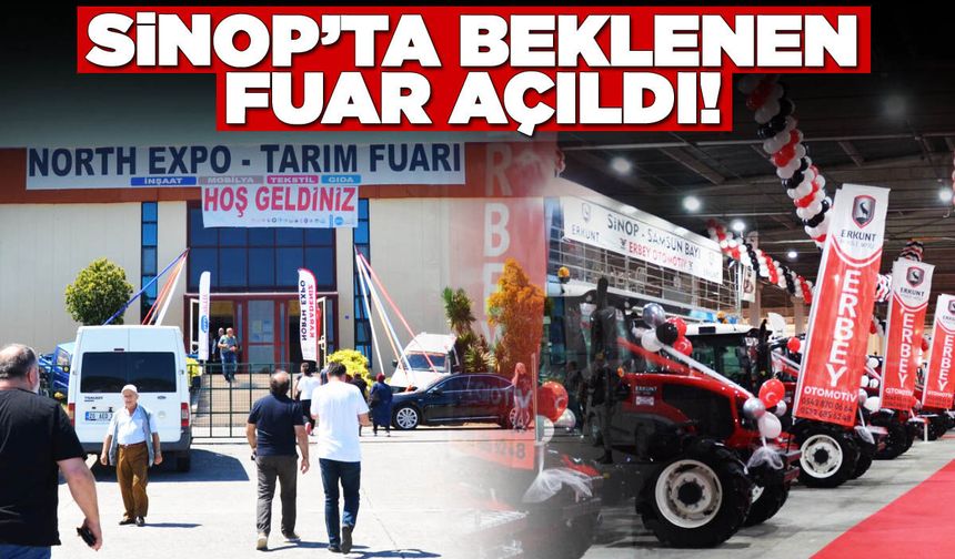 Sinop’ta beklenen fuar günleri başladı!