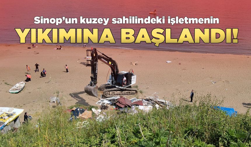 Sinop Kumkapı sahilinde yıkım çalışması başlatıldı