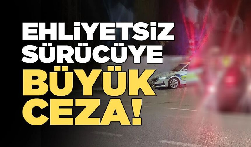 Sinop'ta direksiyon başına ehliyetsiz geçen sürücüye ceza