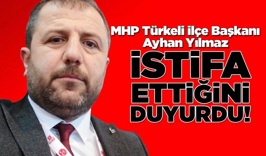 MHP Türkeli İlçe Başkanı istifa etti