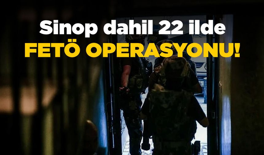 Sinop dahil 22 ildeki operasyonlarda 128 tutuklama
