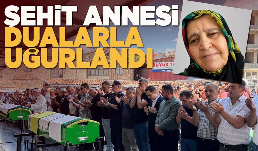 Şehit annesi Güllü Uğur son yolculuğuna uğurlandı