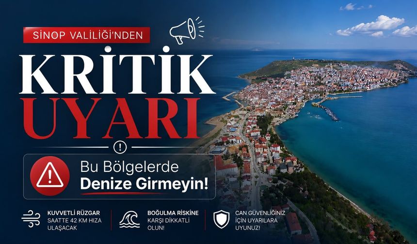 Sinop’ta can güvenliği için denize girilmemesi istendi