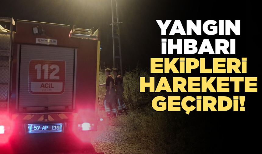 Sinop’taki yangın ihbarı ekipleri harekete geçirdi