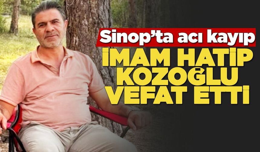 İmam-Hatip Ahmet Kozoğlu hayatını kaybetti