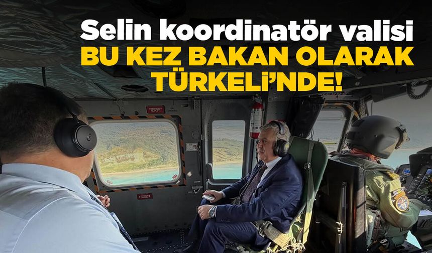 Selin koordinatör Valisi, bu kez Bakan olarak Türkeli'nde!