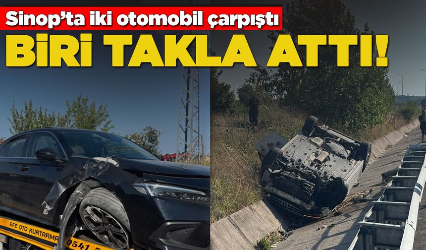 Sinop’ta çarpışan araçlardan biri takla attı