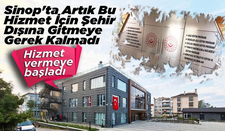 Sinop'ta Büyük İhtiyaç Karşılandı! Aile Danışmanlığı Hizmeti Artık Şehirde
