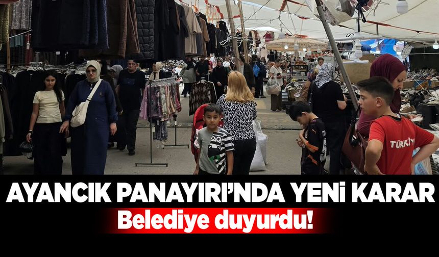 Ayancık Panayırı'nda yeni karar!
