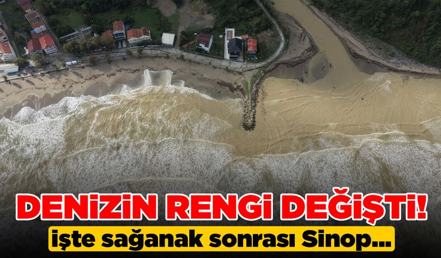 Sağanak sonrası denizin rengi değişti