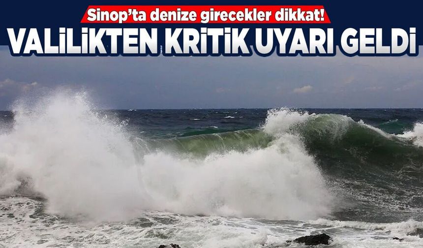 Sinop'ta deniz uyarısı