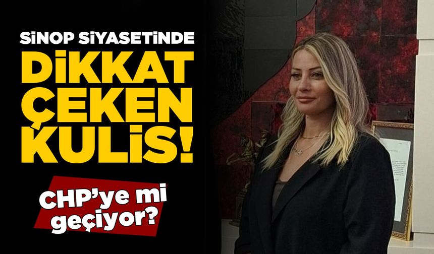 Sinoplu siyasetçi Dilek Mutluer CHP’ye mi geçiyor?