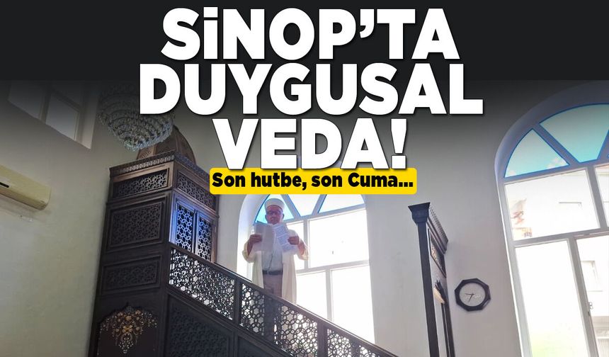 Sinop Yeşil Cami’de duygusal veda