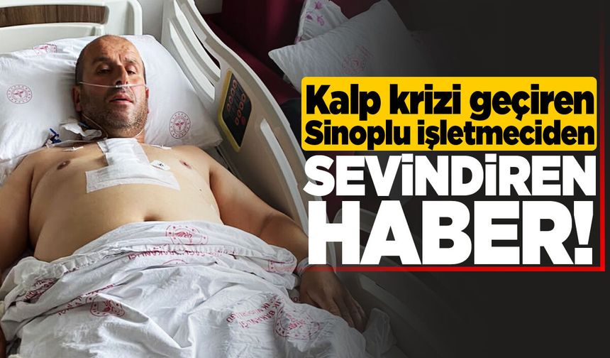 Menderes Piyaloğlu yoğun bakımdan çıkarıldı