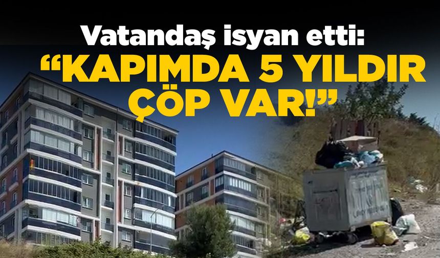 Sinop’ta konteyner tartışması: “5 yıldır kapımda çöp var!”