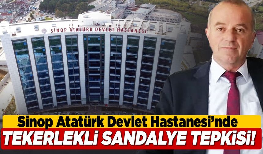 Sinop'ta hasta yakınından hastane yönetimine tepki!
