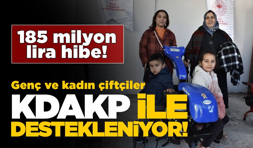 KDAKP ile genç ve kadın çiftçiler destekleniyor
