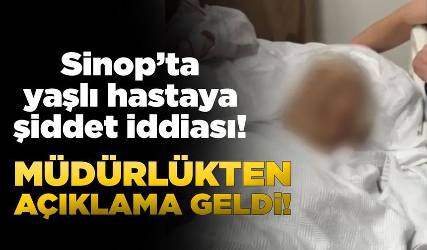 Sinop İl Sağlık Müdürlüğünden, hastanede şiddet iddiasına ilişkin basın açıklaması