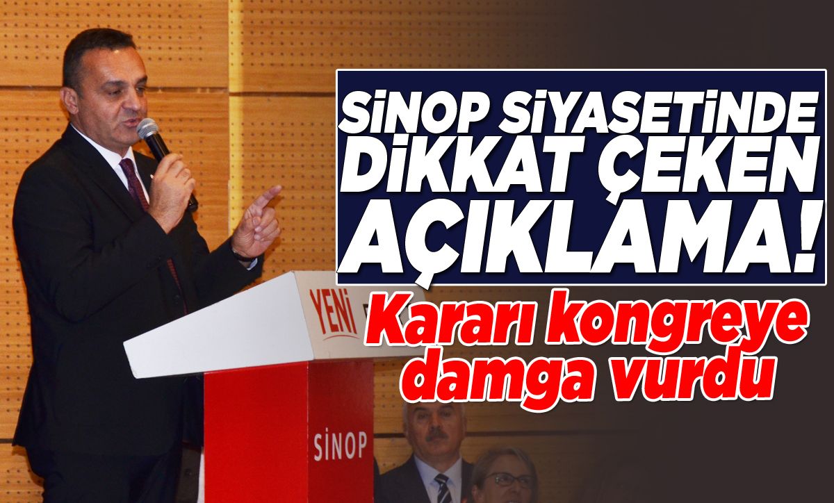 Sinop siyasetinde dikkat çeken açıklama